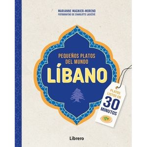 PEQUEÑOS PLATOS DE MUNDO LIBANO - MARIANNE MAGNIER-MORENO