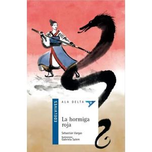 LA HORMIGA ROJA - ALA DELTA AZUL - SEBASTIAN VARGAS