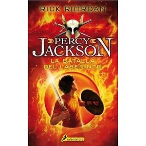 LA BATALLA DEL LABERINTO - PERCY JACKSON 4 - RICK RIORDAN