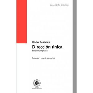DIRECCION UNICA - WALTER BENJAMIN