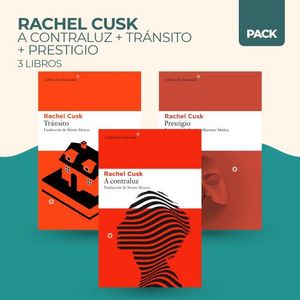 PACK RACHEL CUSK - A CONTRALUZ + TRÁNSITO + PRESTIGIO - 3 LI
