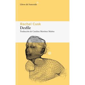DESFILE - RACHEL CUSK