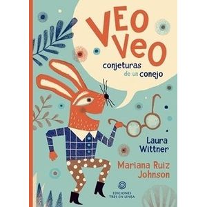 VEO VEO - CONJETURAS DE UN CONEJO