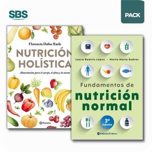 NUTRICION HOLISTICA + FUNDAMENTOS DE LA NUTRICION NORMAL - 2