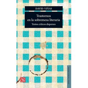 TRASTORNOS EN LA SOBREMESA LITERARIA - DAVID VIÑAS