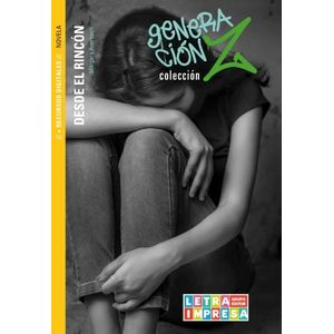 DESDE EL RINCON - GENERACION Z - MARGARA AVERBACH