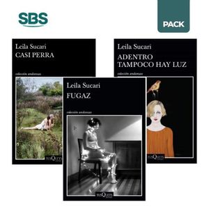 FUGAZ + CASI PERRA + ADENTRO TAMPOCO HAY LUZ - SUCARI - 3 LI