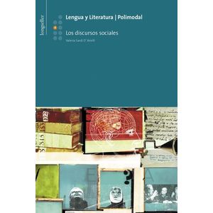 LENGUA Y LITERATURA 4 POLIMODAL - LOS DISCURSOS SOCIALES