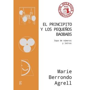 EL PRINCIPITO Y LOS PEQUEÑOS BAOBABS - MARIE BERRONDO AGRELL