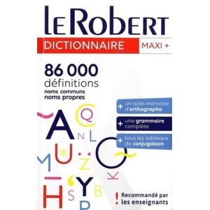 LE ROBERT MAXI DICTIONNAIRE