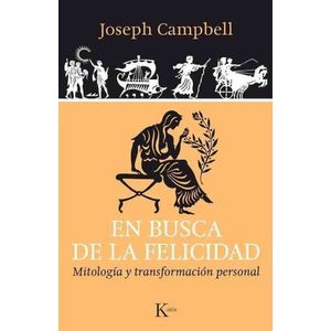 EN BUSCA DE LA FELICIDAD - MITOLOGIA Y TRANSFORMACION PERSON