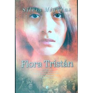 FLORA TRISTAN - SILVIA MIGUENS