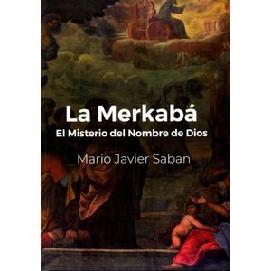 LA MERKABA - EL MISTERIO DEL NOMBRE DE DIOS