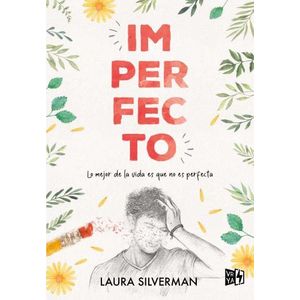 LIBRO IMPERFECTO - LAURA SILVERMAN / LO MEJOR DE LA VIDA ES