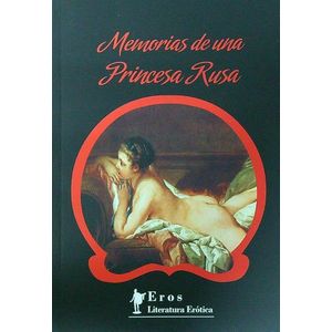 MEMORIAS DE UNA PRINCESA RUSA