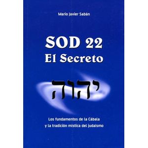 SOD 22 - EL SECRETO - MARIO JAVIER SABAN