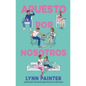 APUESTO POR NOSOTROS - LYNN PAINTER