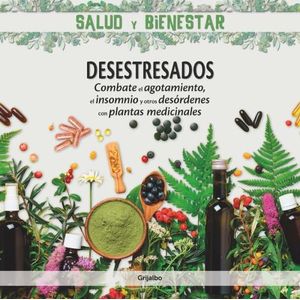 DESESTRESADOS - SALUD Y BIENESTAR