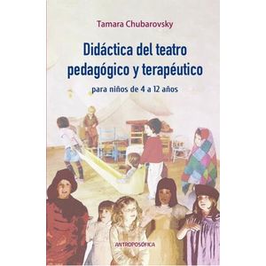 DIDACTICA DEL TEATRO PEDAGOGICO Y TERAPEUTICO - CHUBAROVSKY