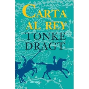 LIBRO CARTA AL REY - TONKE DRAGT