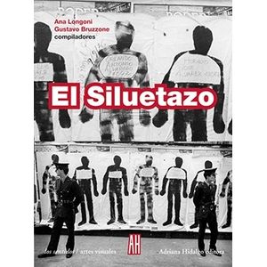 EL SILUETAZO - ANA LONGONI - GUSTAVO BRUZZONE