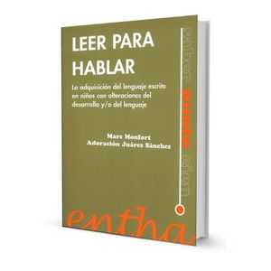 LEER PARA HABLAR - MONFORT - JUAREZ SANCHEZ