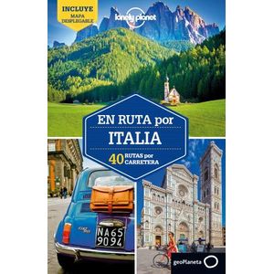 EN RUTA POR ITALIA - 40 RUTAS POR CARRETERA - LONELY PLANET