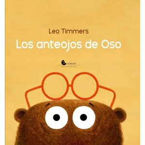 LOS ANTEOJOS DE OSO - LEO TIMMERS