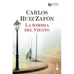 LA SOMBRA DEL VIENTO - CARLOS RUIZ ZAFON