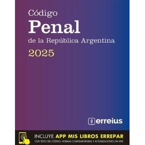 CODIGO PENAL DE LA REPUBLICA ARGENTINA - 2025 RUSTICO