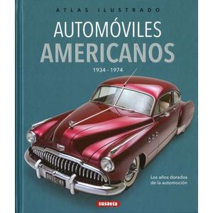 AUTOMOVILES AMERICANOS (1934-1974)  - ATLAS ILUSTRADO (TD)