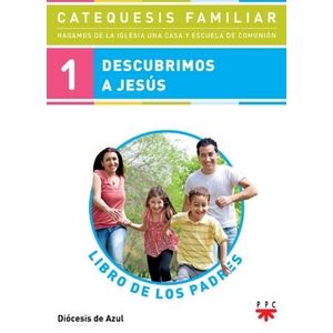 DESCUBRIMOS A JESUS - LIBRO DE LOS PADRES 1