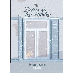 DETRAS DE LOS CRISTALES - SERIE ALFA - ANGELES DURINI