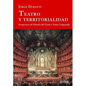 TEATRO Y TERRITORIALIDAD - JORGE DUBATTI