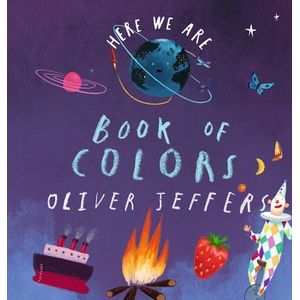 BOOK OF COLORS - HERE WE ARE - OLIVER JEFFERS