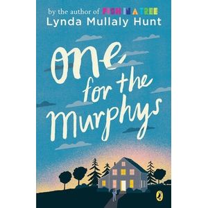 ONE FOR THE MURPHYS - LYNDA MULLALY HUNT
