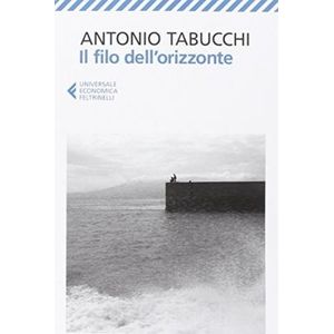 IL FILO DELL'ORIZZONTE - TABUCCHI