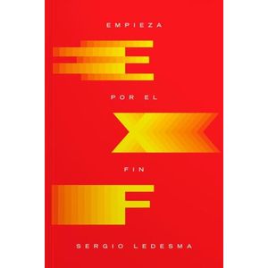 EMPIEZA POR EL FIN - SERGIO LEDESMA
