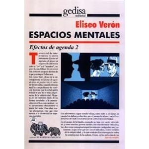 ESPACIOS MENTALES - EFECTOS DE AGENDA 2 - ELISEO VERON