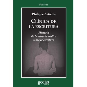 CLINICA DE LA ESCRITURA - PHILIPPE ARTIERES