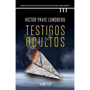TESTIGOS OCULTOS - VICTOR PAVIC LUNDBERG