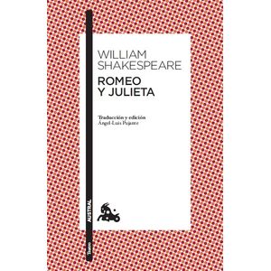 ROMEO Y JULIETA - WILLIAM SHAKESPEARE