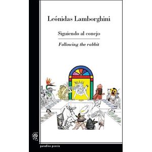 SIGUIENDO AL CONEJO / FOLLOWING THE RABBIT - L. LAMBORGHINI