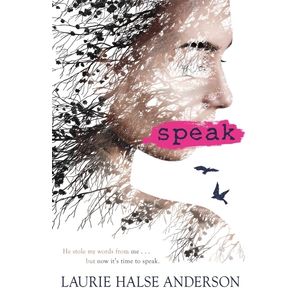 SPEAK - LAURIE HALSE ANDERSON
