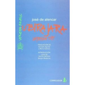 UBIRAJARA - LEYENDA TUPI - JOSE DE ALENCAR