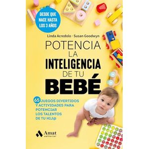 POTENCIA LA INTELIGENCIA DE TU BEBE - LINDA ACREDOLO
