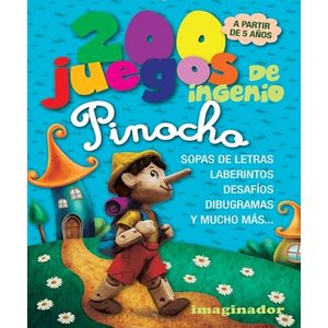 200 JUEGOS DE INGENIO PINOCHO - RAUL S. SPERONI