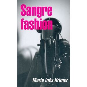 LIBRO SANGRE FASHION - MARIA INES KRIMER
