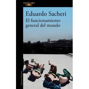 EL FUNCIONAMIENTO GENERAL DEL MUNDO - EDUARDO SACHERI