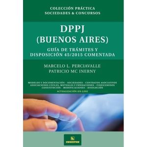 DPPJ (BUENOS AIRES) - GUIA DE TRAMITES Y DISPOSICION 45/2015